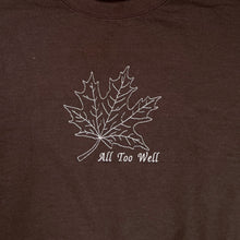 Load image into Gallery viewer, All Too Well Embroidered Crewneck
