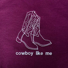 Load image into Gallery viewer, Cowboy Like Me (Maroon) Embroidered Crewneck
